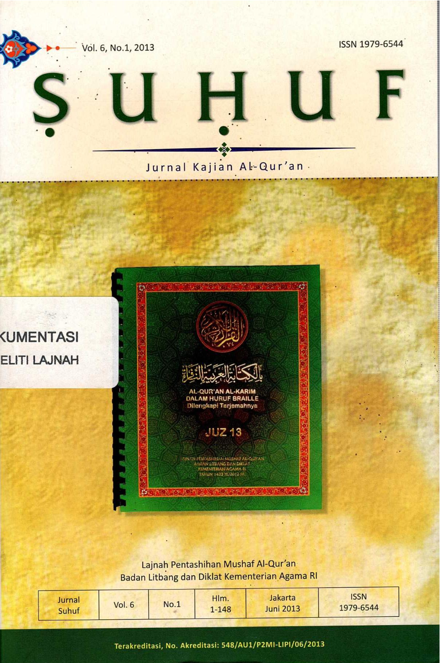 ṢUḤUF: Jurnal Kajian Al-Qur'an dan Kebudayaan. Vol. 6, No. 1, 2013